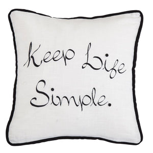 Keep Life Simple Pillow